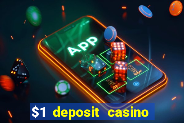 $1 deposit casino 2018 nz